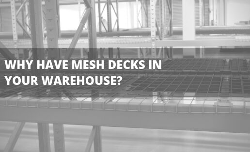 Why Have mesh decks in your warehouse blog image